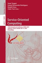 book Service-Oriented Computing: 17th International Conference, ICSOC 2019, Toulouse, France, October 28–31, 2019, Proceedings