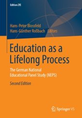 book Education as a Lifelong Process: The German National Educational Panel Study (NEPS)