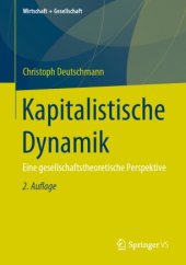 book Kapitalistische Dynamik: Eine gesellschaftstheoretische Perspektive