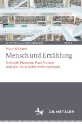 book Mensch und Erzählung: Helmuth Plessner, Paul Ricœur und die literarische Anthropologie