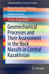 book Geomechanical Processes and Their Assessment in the Rock Massifs in Central Kazakhstan