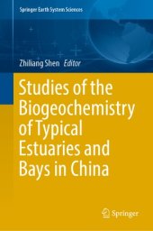 book Studies of the Biogeochemistry of Typical Estuaries and Bays in China