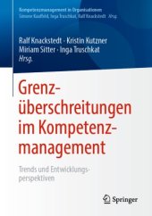 book Grenzüberschreitungen im Kompetenzmanagement: Trends und Entwicklungsperspektiven