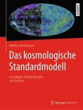 book Das kosmologische Standardmodell: Grundlagen, Beobachtungen und Grenzen