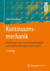 book Kontinuumsmechanik: Einführung in die materialunabhängigen und materialabhängigen Gleichungen