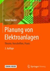 book Planung von Elektroanlagen: Theorie, Vorschriften, Praxis