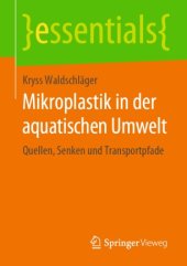 book Mikroplastik in der aquatischen Umwelt: Quellen, Senken und Transportpfade