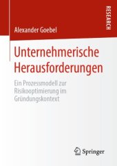 book Unternehmerische Herausforderungen: Ein Prozessmodell zur Risikooptimierung im Gründungskontext