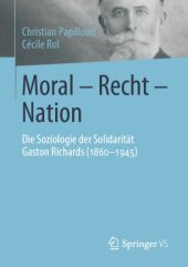 book Moral - Recht - Nation: Die Soziologie der Solidarität Gaston Richards (1860-1945)