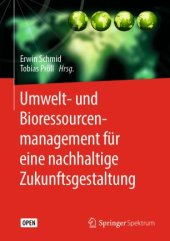 book Umwelt- und Bioressourcenmanagement für eine nachhaltige Zukunftsgestaltung