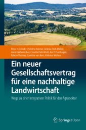 book Ein neuer Gesellschaftsvertrag für eine nachhaltige Landwirtschaft: Wege zu einer integrativen Politik für den Agrarsektor