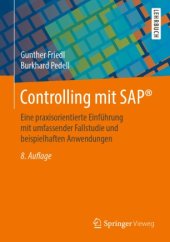 book Controlling mit SAP®: Eine praxisorientierte Einführung mit umfassender Fallstudie und beispielhaften Anwendungen