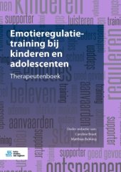 book Emotieregulatietraining bij kinderen en adolescenten: Therapeutenboek