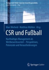 book CSR und Fußball: Nachhaltiges Management als Wettbewerbsvorteil – Perspektiven, Potenziale und Herausforderungen