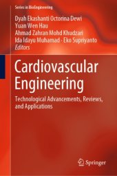 book Cardiovascular Engineering: Technological Advancements, Reviews, and Applications