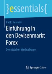 book Einführung in den Devisenmarkt Forex: So entstehen Wechselkurse