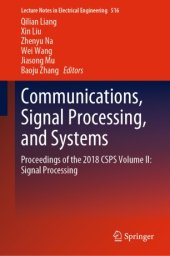 book Communications, Signal Processing, and Systems: Proceedings of the 2018 CSPS Volume II: Signal Processing