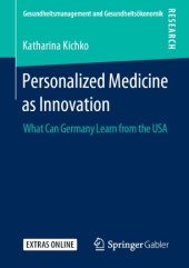 book Personalized Medicine as Innovation: What Can Germany Learn from the USA