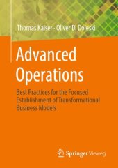 book Advanced Operations: Best Practices for the Focused Establishment of Transformational Business Models