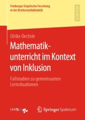 book Mathematikunterricht im Kontext von Inklusion: Fallstudien zu gemeinsamen Lernsituationen