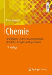 book Chemie: Grundlagen, technische Anwendungen, Rohstoffe, Analytik und Experimente