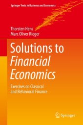 book Solutions to Financial Economics: Exercises on Classical and Behavioral Finance