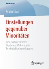 book Einstellungen gegenüber Minoritäten: Eine evidenzbasierte Studie zur Wirkung von Persönlichkeitsmerkmalen