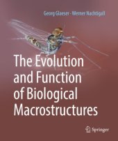 book The Evolution and Function of Biological Macrostructures