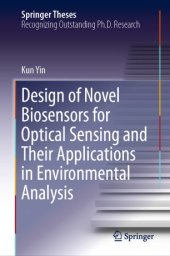 book Design of Novel Biosensors for Optical Sensing and Their Applications in Environmental Analysis