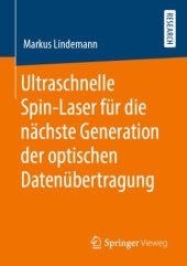 book Ultraschnelle Spin-Laser für die nächste Generation der optischen Datenübertragung