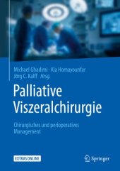 book Palliative Viszeralchirurgie: Chirurgisches und perioperatives Management