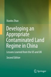 book Developing an Appropriate Contaminated Land Regime in China: Lessons Learned from the US and UK