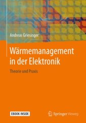 book Wärmemanagement in der Elektronik : Theorie und Praxis