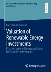 book Valuation of Renewable Energy Investments: Practices among German and Swiss Investment Professionals