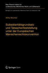 book Subsidiaritätsgrundsatz und Tatsachenfeststellung unter der Europäischen Menschenrechtskonvention: Analyse der Rechtsprechung zu Art. 3 EMRK