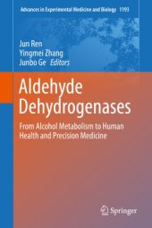 book Aldehyde Dehydrogenases: From Alcohol Metabolism to Human Health and Precision Medicine