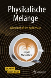 book Physikalische Melange: Wissenschaft im Kaffeehaus