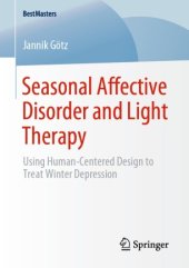 book Seasonal Affective Disorder and Light Therapy: Using Human-Centered Design to Treat Winter Depression