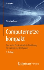 book Computernetze kompakt: Eine an der Praxis orientierte Einführung für Studium und Berufspraxis