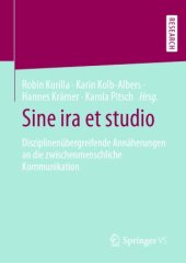 book Sine ira et studio: Disziplinenübergreifende Annäherungen an die zwischenmenschliche Kommunikation