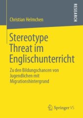 book Stereotype Threat im Englischunterricht: Zu den Bildungschancen von Jugendlichen mit Migrationshintergrund