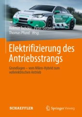 book Elektrifizierung des Antriebsstrangs: Grundlagen - vom Mikro-Hybrid zum vollelektrischen Antrieb