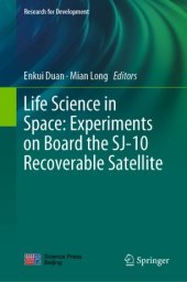 book Life Science in Space: Experiments on Board the SJ-10 Recoverable Satellite