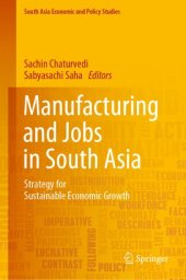 book Manufacturing and Jobs in South Asia: Strategy for Sustainable Economic Growth