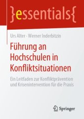 book Führung an Hochschulen in Konfliktsituationen: Ein Leitfaden zur Konfliktprävention und Krisenintervention für die Praxis