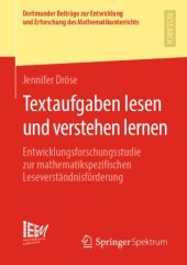 book Textaufgaben lesen und verstehen lernen: Entwicklungsforschungsstudie zur mathematikspezifischen Leseverständnisförderung