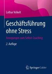 book Geschäftsführung ohne Stress: Anregungen zum Selbst-Coaching