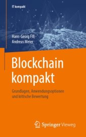 book Blockchain kompakt: Grundlagen, Anwendungsoptionen und kritische Bewertung