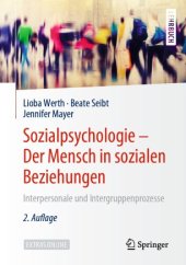 book Sozialpsychologie – Der Mensch in sozialen Beziehungen: Interpersonale und Intergruppenprozesse