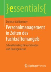 book Personalmanagement in Zeiten des Fachkräftemangels: Schnelleinstieg für Architekten und Bauingenieure